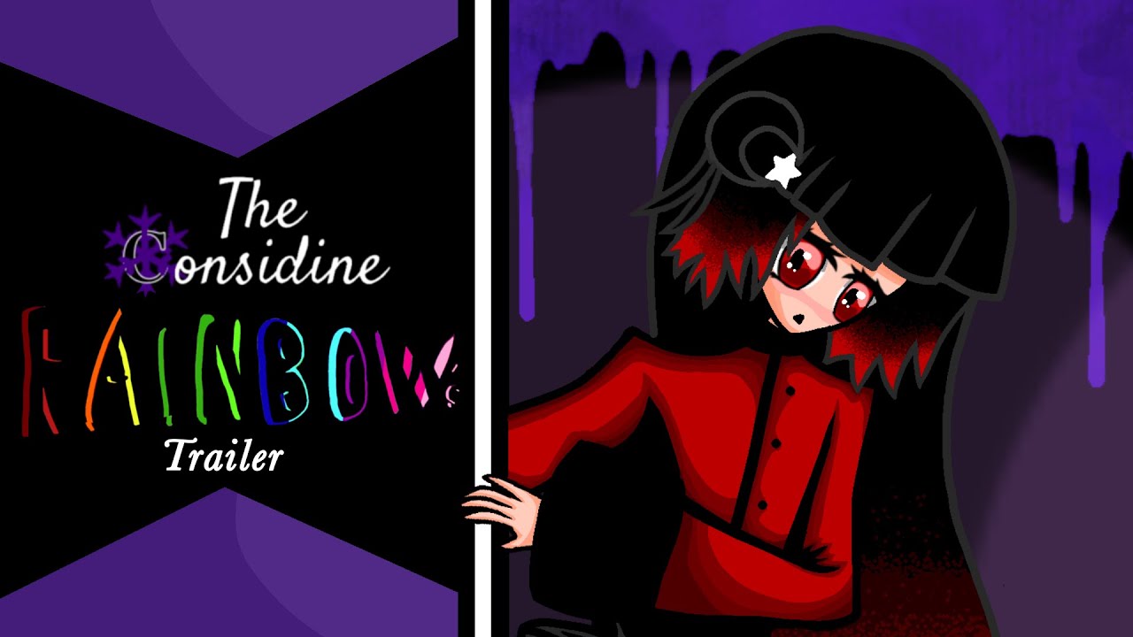 The Considine : Rainbow’s | Promotion Trailer 