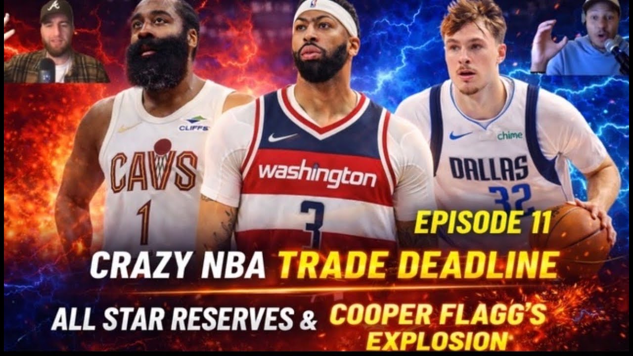 HoopFans | Episode 11: Crazy NBA Trade Deadline, All-Star Reserves & Cooper Flagg's Explosion