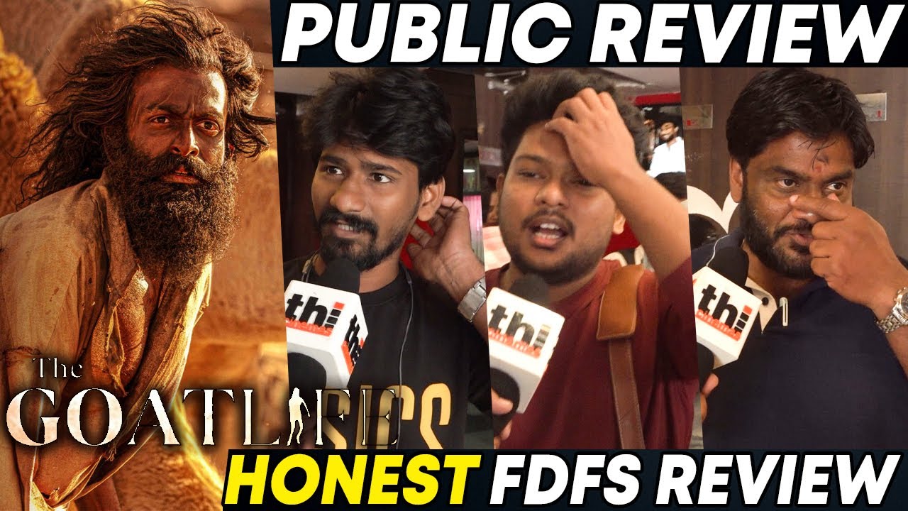 The Goat Life Public Review | Aadujeevitham Review | Prithiviraj | A R Rahman | Blessy