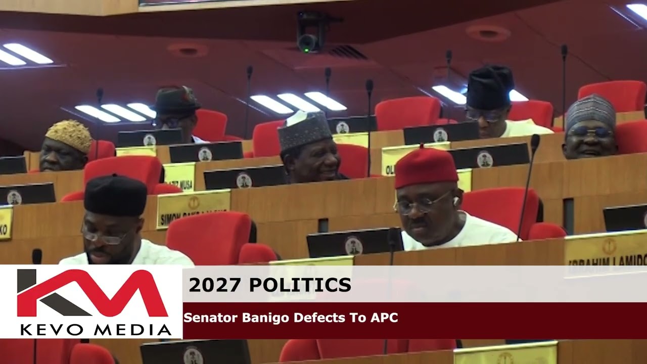 2027 POLITICS: Senator Banigo Defects To APC
