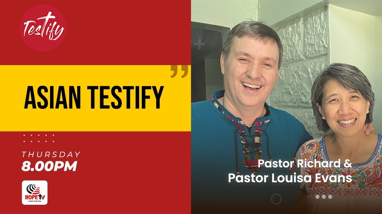 ASIAN TESTIFY|| Pastor Richard and Pastor Louisa Evans
