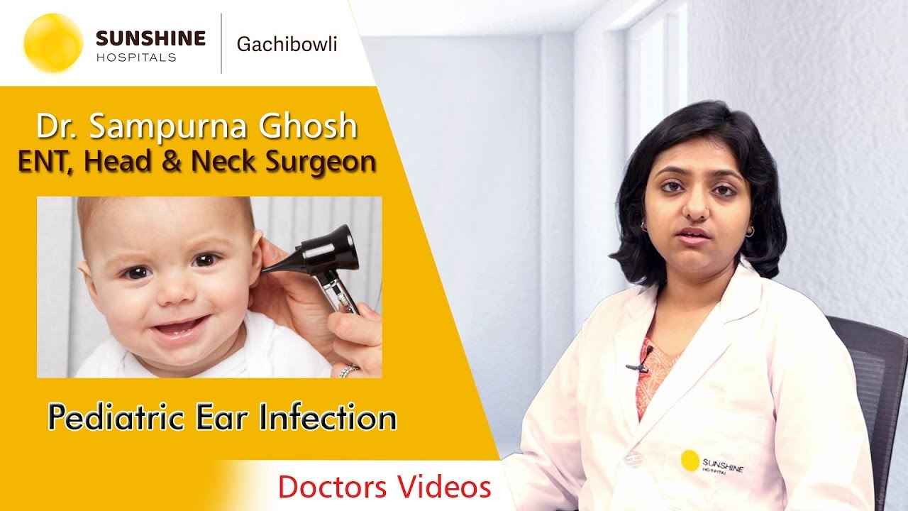 Pediatric Ear Infection | Dr. Sampurna Ghosh | ENT Surgeon | Sunshine Hospitals | Hyderabad