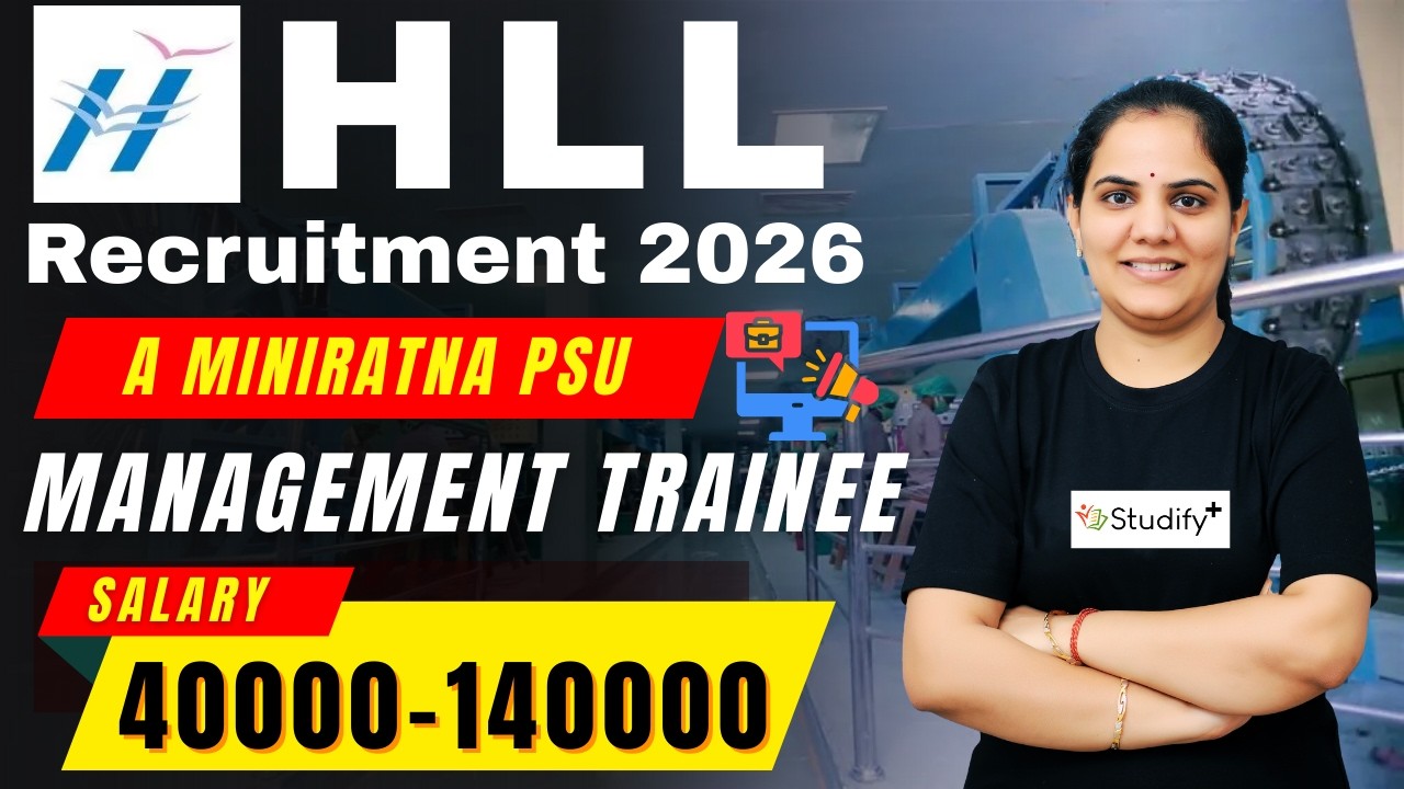 HLL Recruitment 2026 | Management Trainee | Pay Scale ₹40,000–1,40,000  | Eligibility & Notification