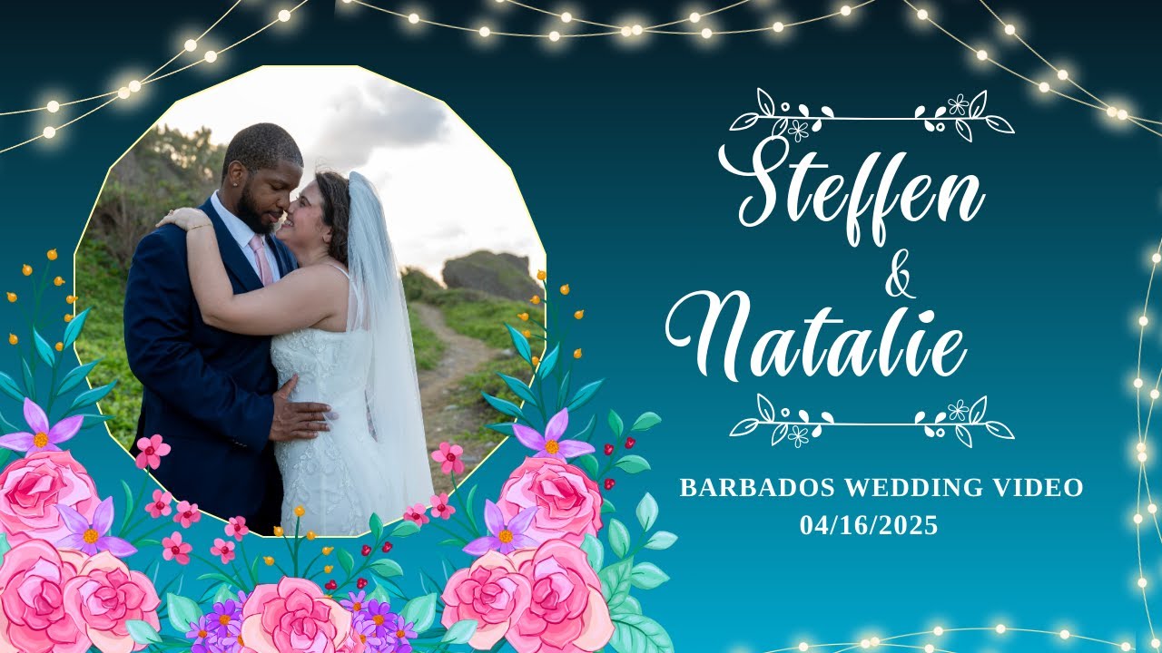 Natalie & Steffen Barbados Wedding Video April 16, 2025