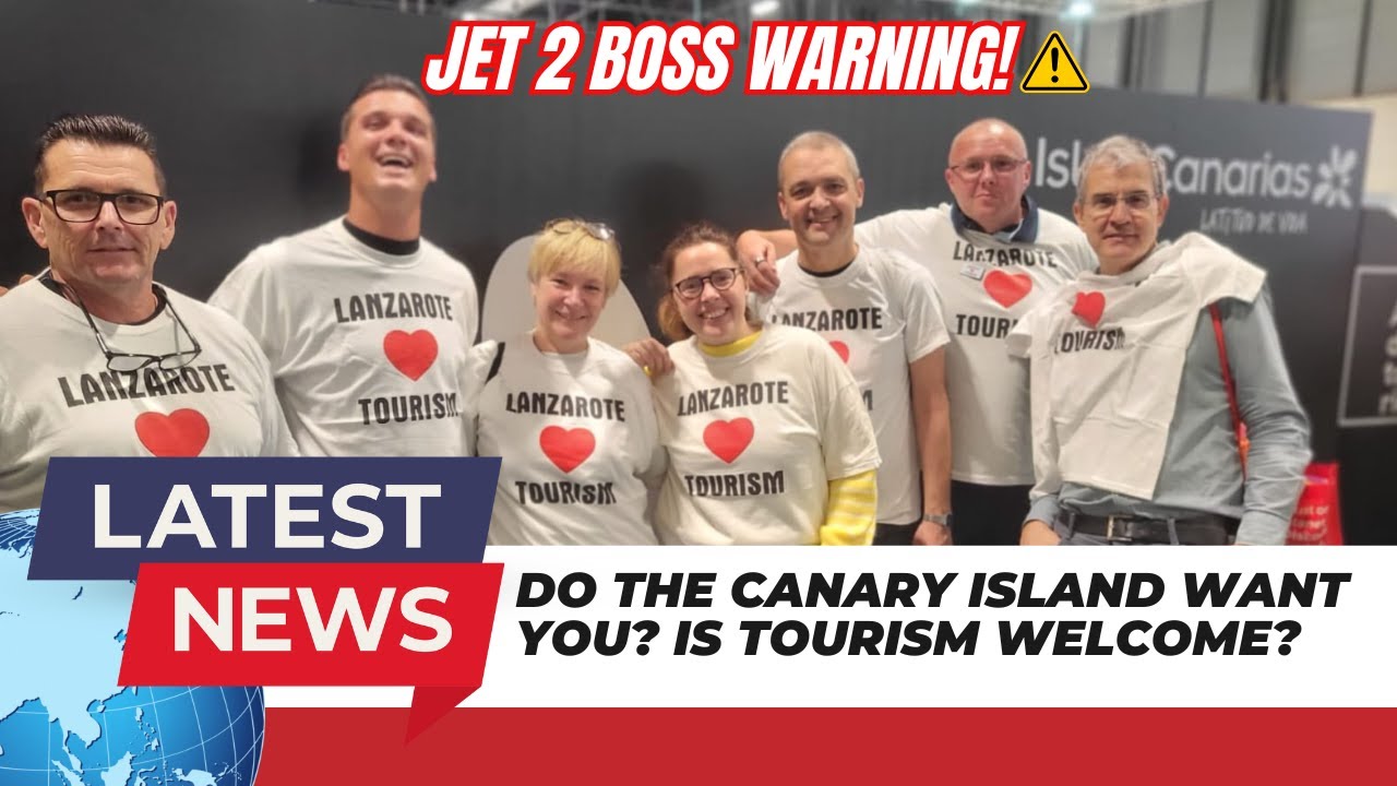 ⚠️WARNING For Canaries From Jet2 Boss! | THE TRUTH! Are Tourists Welcome In Tenerife & Lanzarote?