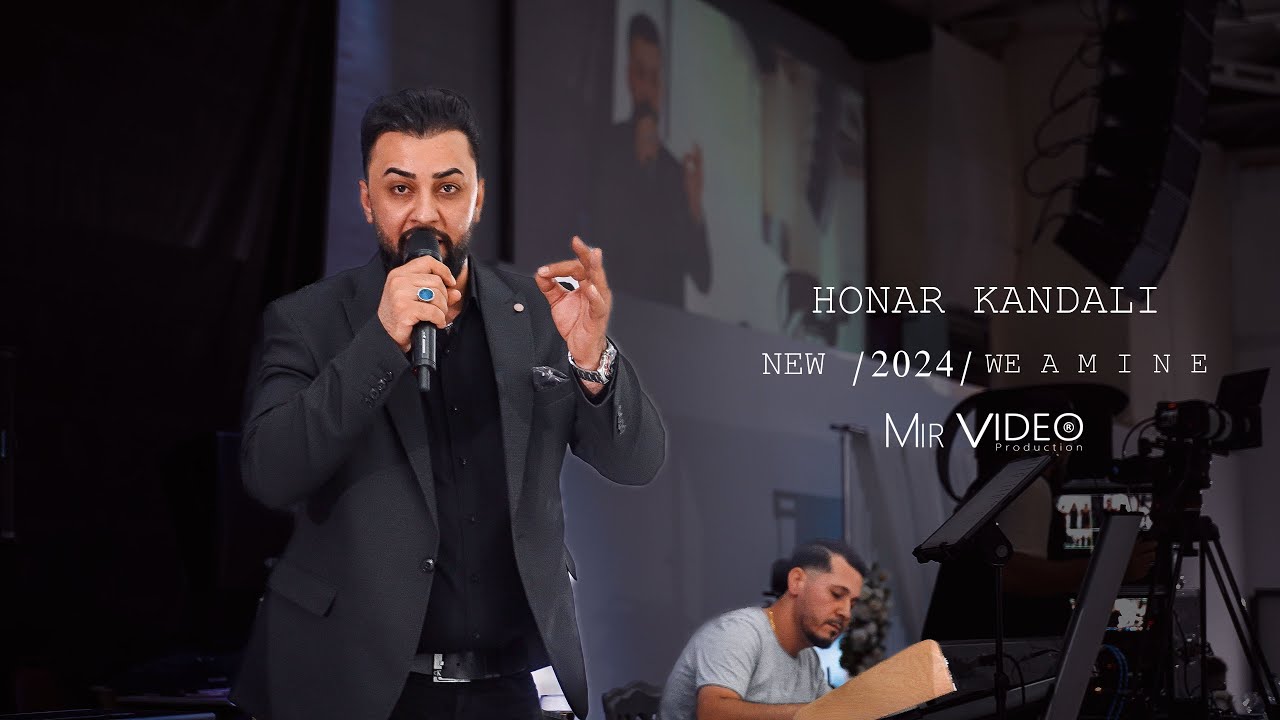 @HonarKandali / New / 2024 / WE AMINE / #music #2024 #kurdish #dawet #hochzeit  #mirvideoproduction