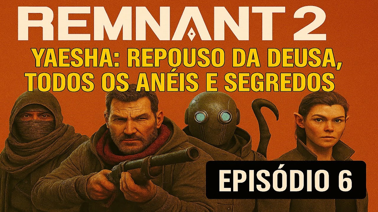 Remnant 2 - Yaesha: Repouso da Deusa, Todos os Anéis e Segredos - Episódio 6