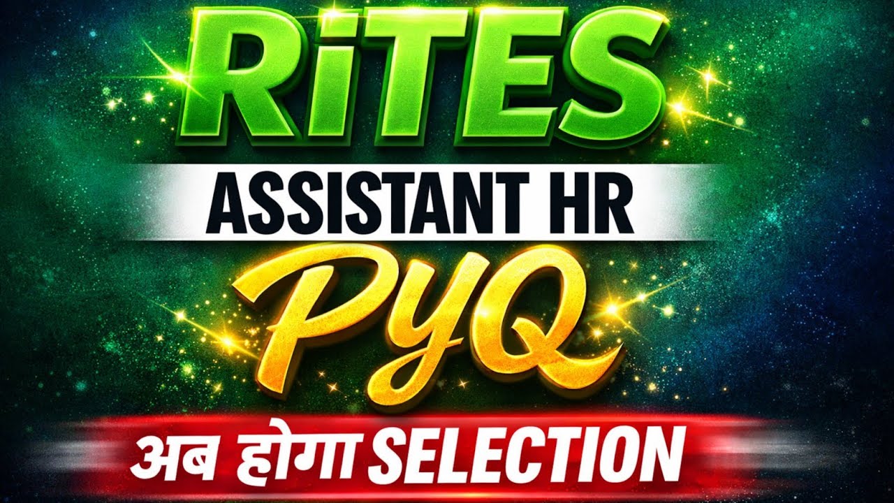 🚨RiTES Assistant HR PYQ  😱 RiTES Notification 2026 Out 😱 66k Salary | Freshers | No Negative Marking