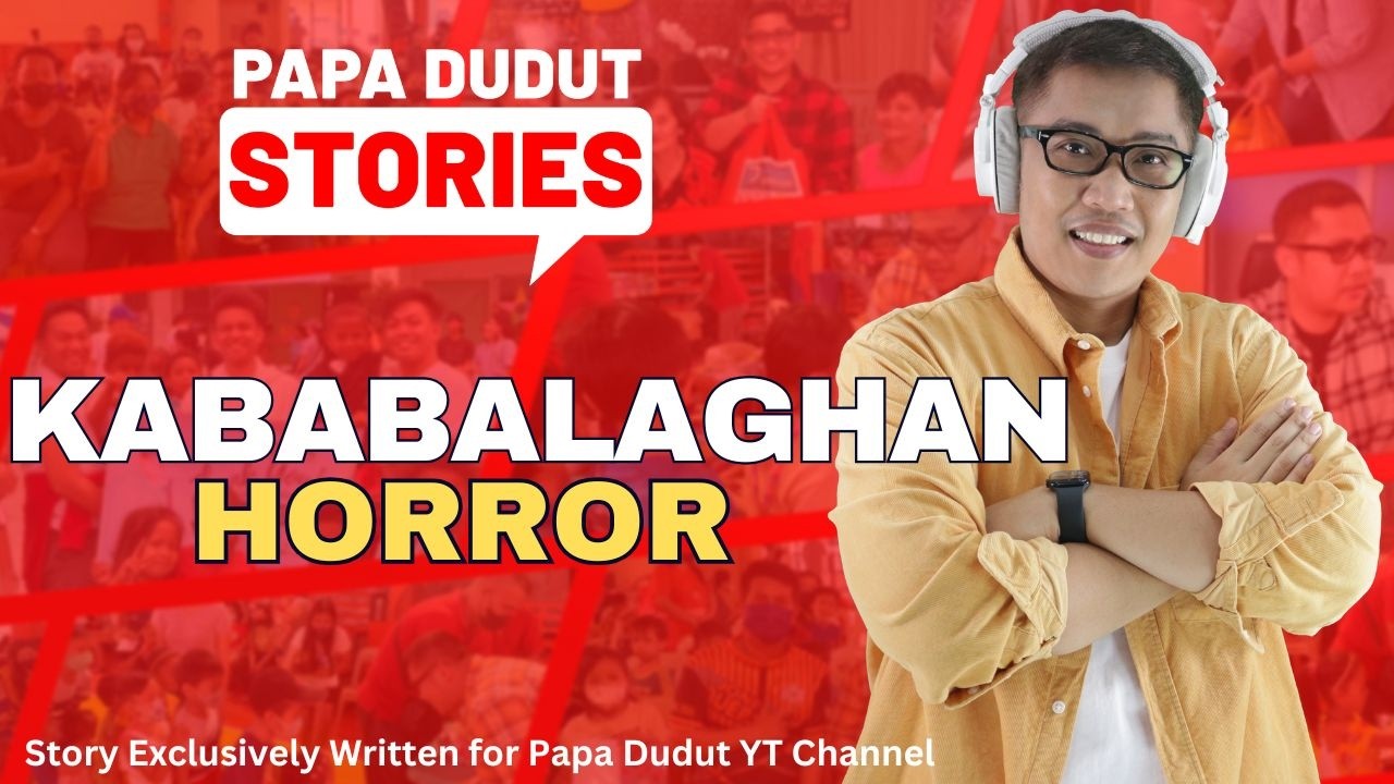 KABABALAGHAN | ROGELIO | PAPA DUDUT STORIES HORROR