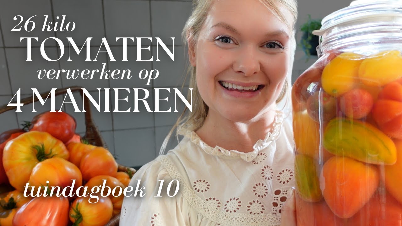 Tomaten verwerken - 4 manieren! Fermenteren, saus, invriezen & drogen - TUINDAGBOEK #10