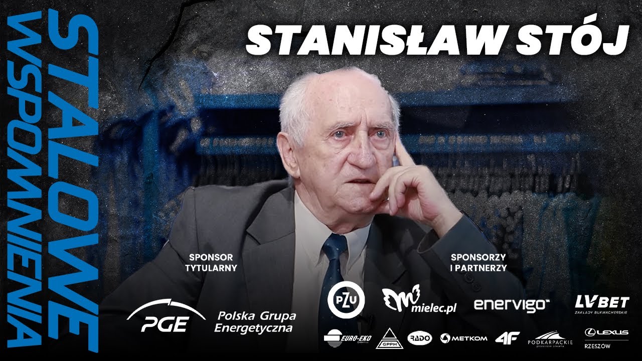 STALOWE WSPOMNIENIA | Stanisław Stój [7]