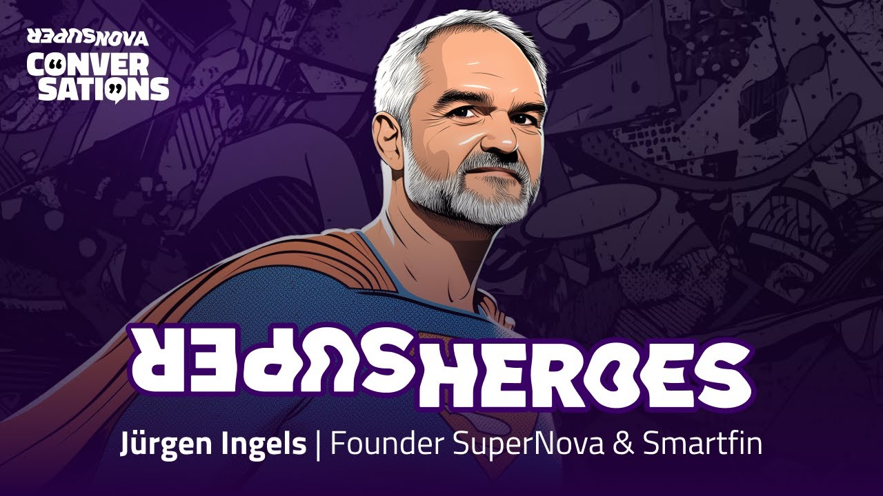 SuperHero Conversations EP2 | Jürgen Ingels - Founder SuperNova & Smartfin