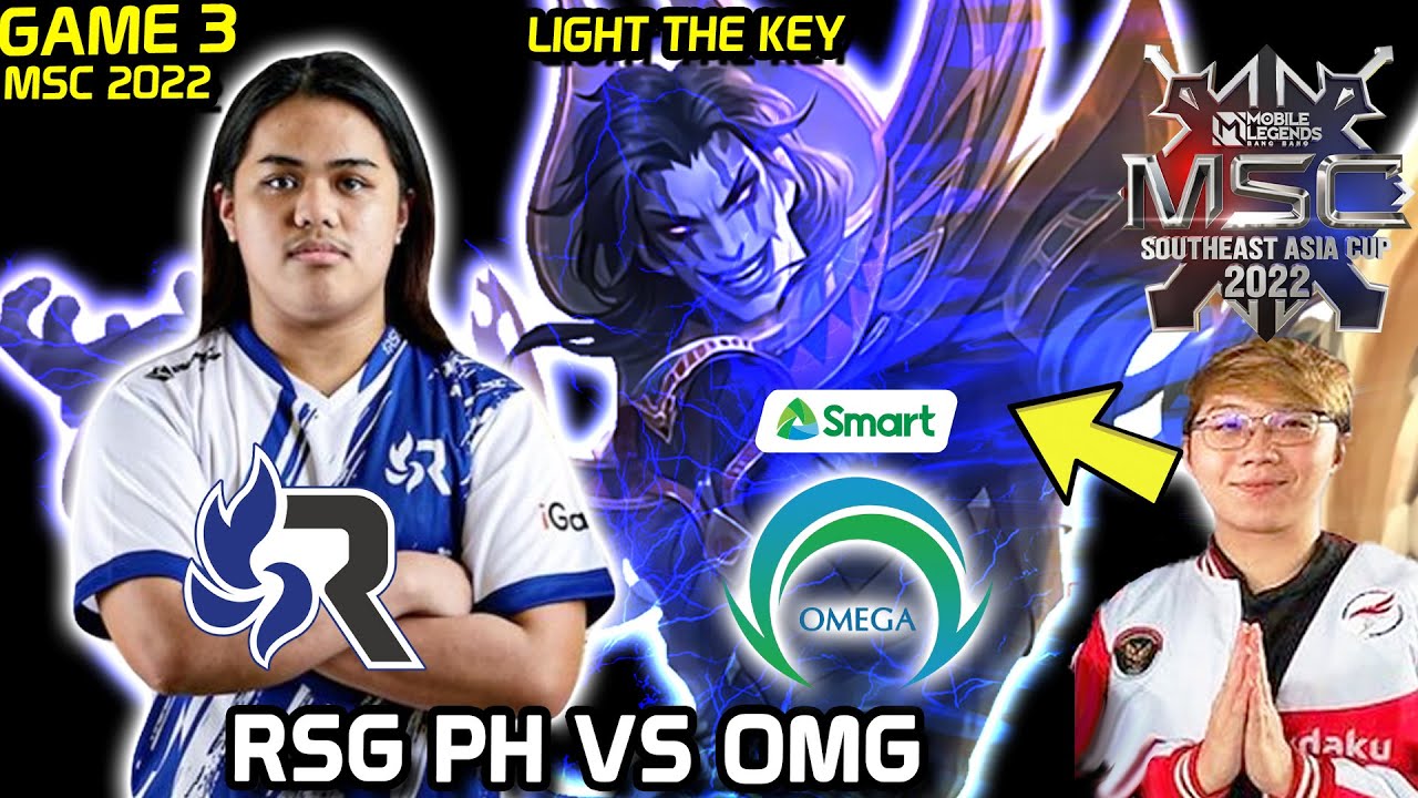 LOWER FINAL GAME 3 MSC RSG PH VS OMEGA , LIGHT THE KEY
