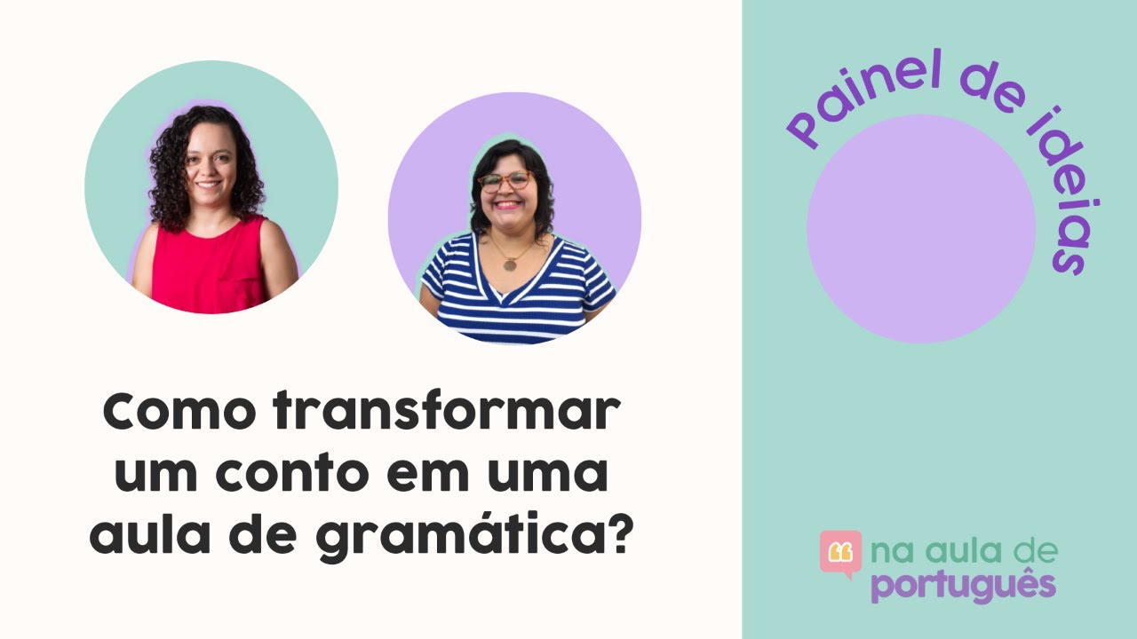 LIVE - Como transformar um conto em uma aula de gram&aacute;tica?