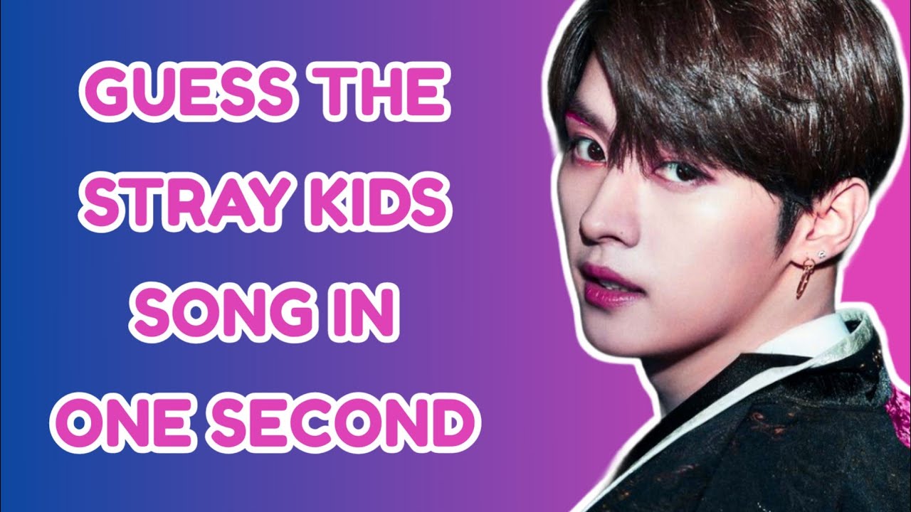 KPOP GAME | GUESS THE STRAY KIDS SONG IN ONE SECOND