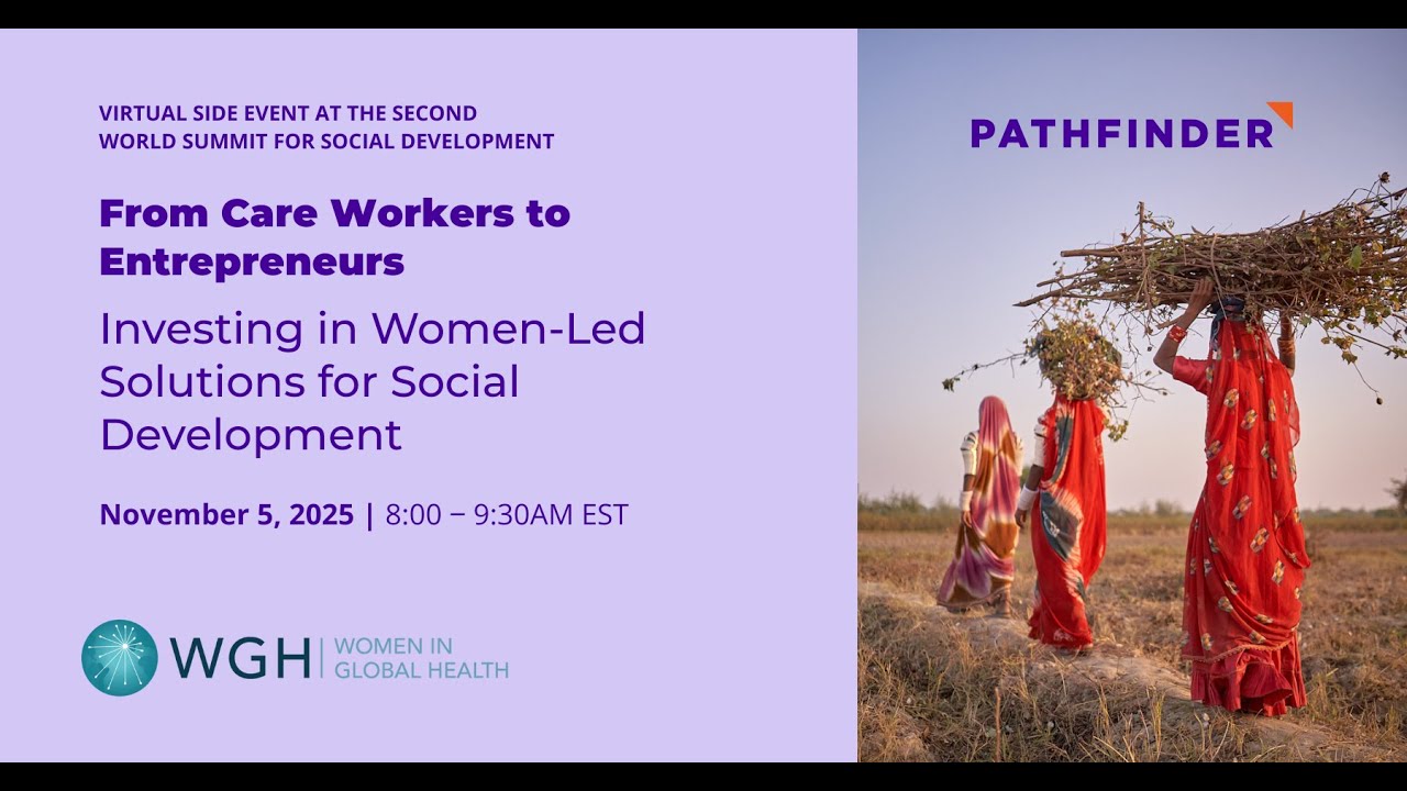 From Care Workers to Entrepreneurs: Investing in Women-Led Solutions for Social Development