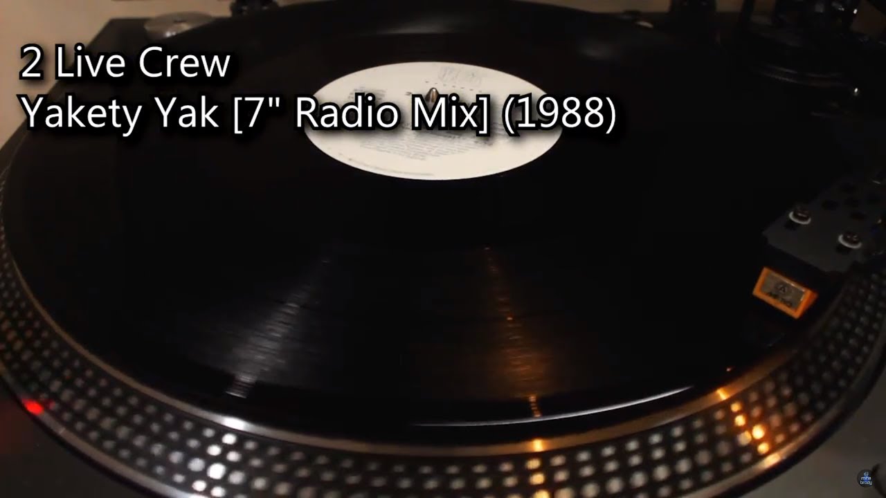 2 Live Crew - Yakety Yak [7
