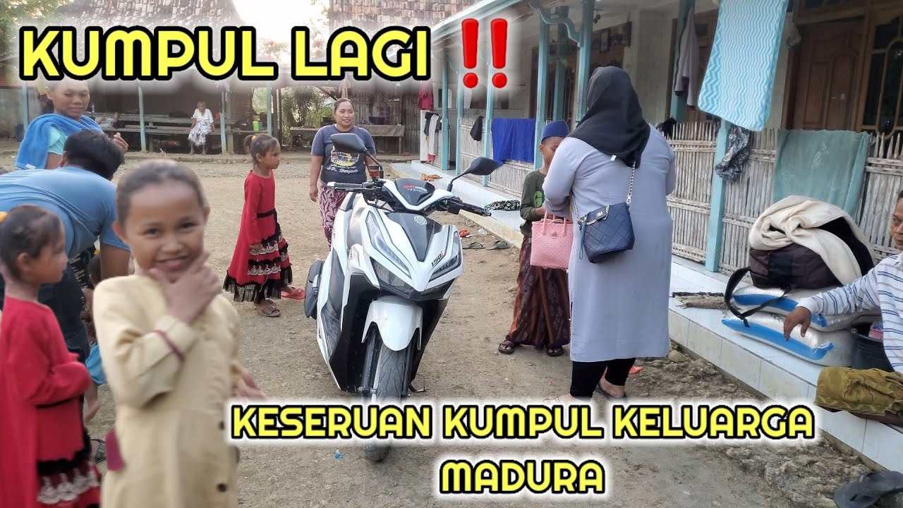 KumPuL Lagi ‼️ Keseruan KeLuarga Madura