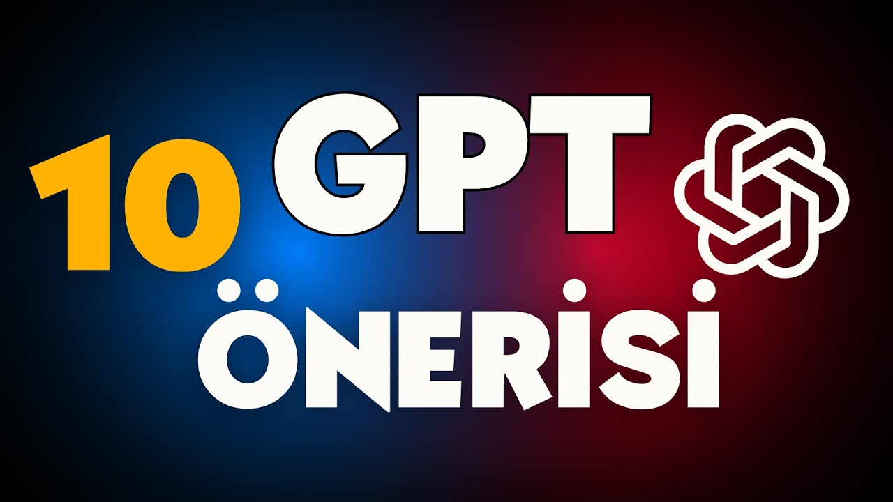 ChatGPT'i Verimli Kullan ➡️ 10 GPT Önerisi ‼️
