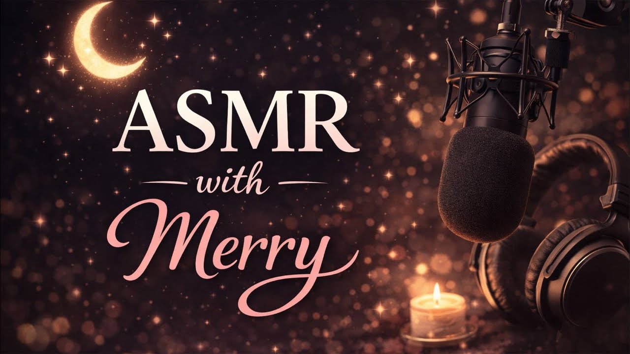 ASMR With Merry is live