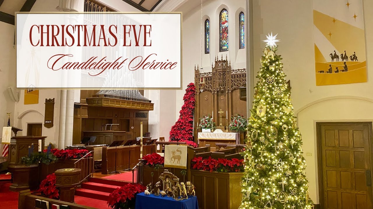 Christmas Eve 10:00pm - Candlelight Service