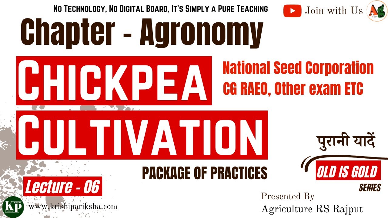 Chickpea cultivation | Crop Production | Agronomy | IBPS AFO Mains | BSc Agriculture | JRF Agronomy