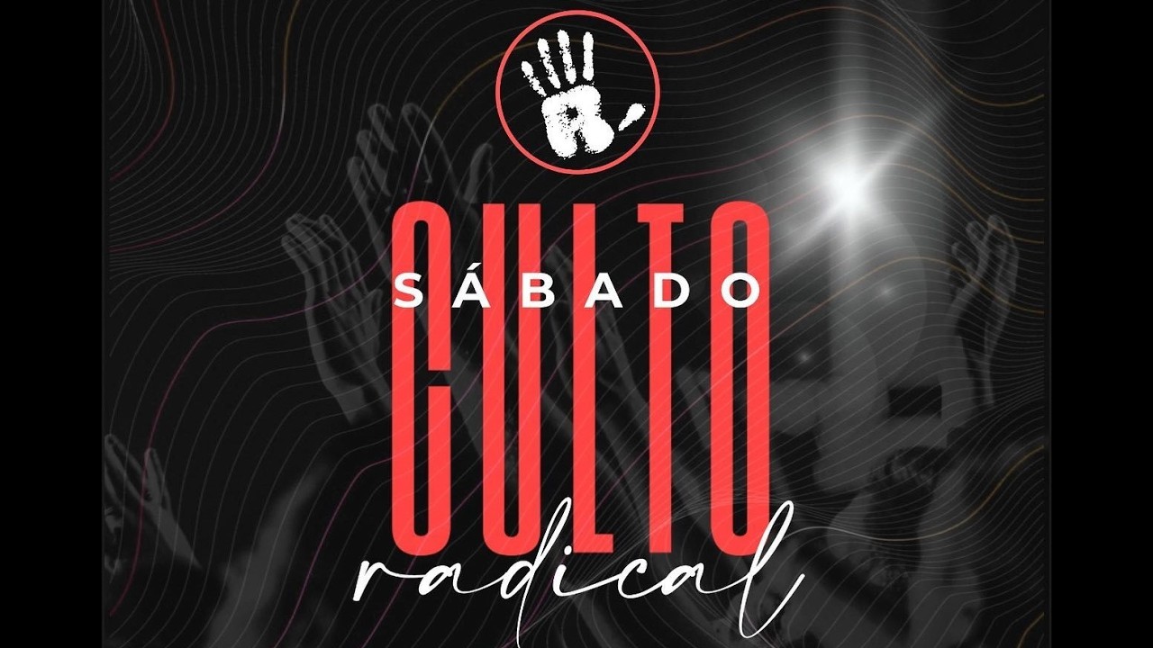 CULTO RADICAL ,28 DE FEBRERO 2026