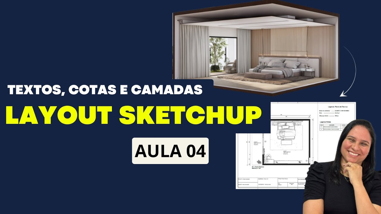 Curso LayOut SketchUp | Aula 4 - Como inserir texto, camadas e cotas (detalhamento)