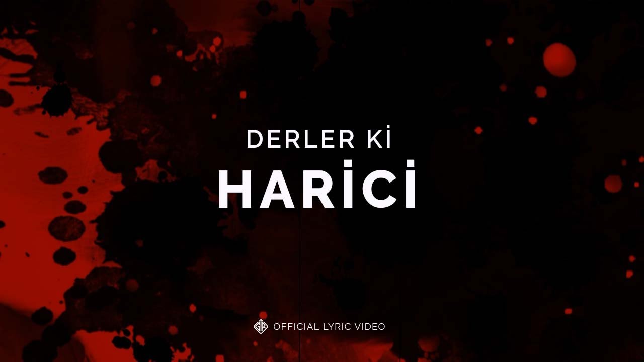 Derler Ki [Official Lyric Video] - Harici