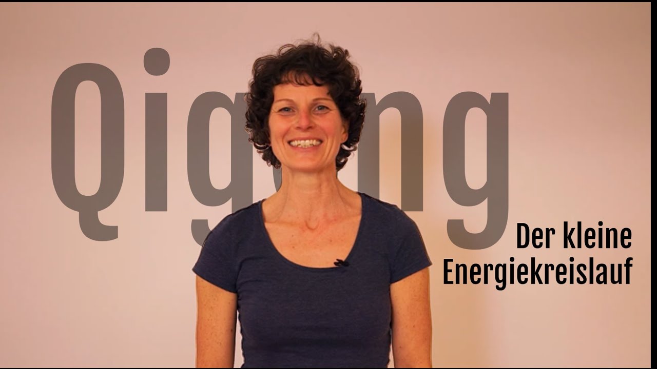 Qigong - Der kleine Energiekreislauf