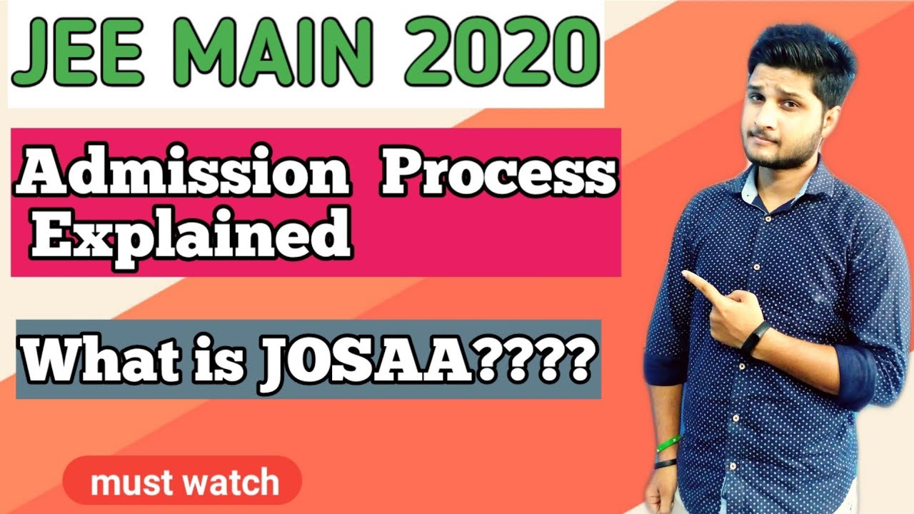 jee main 2020 counselling  process| what is JOSAA|CSAB| what is admission process after jee main