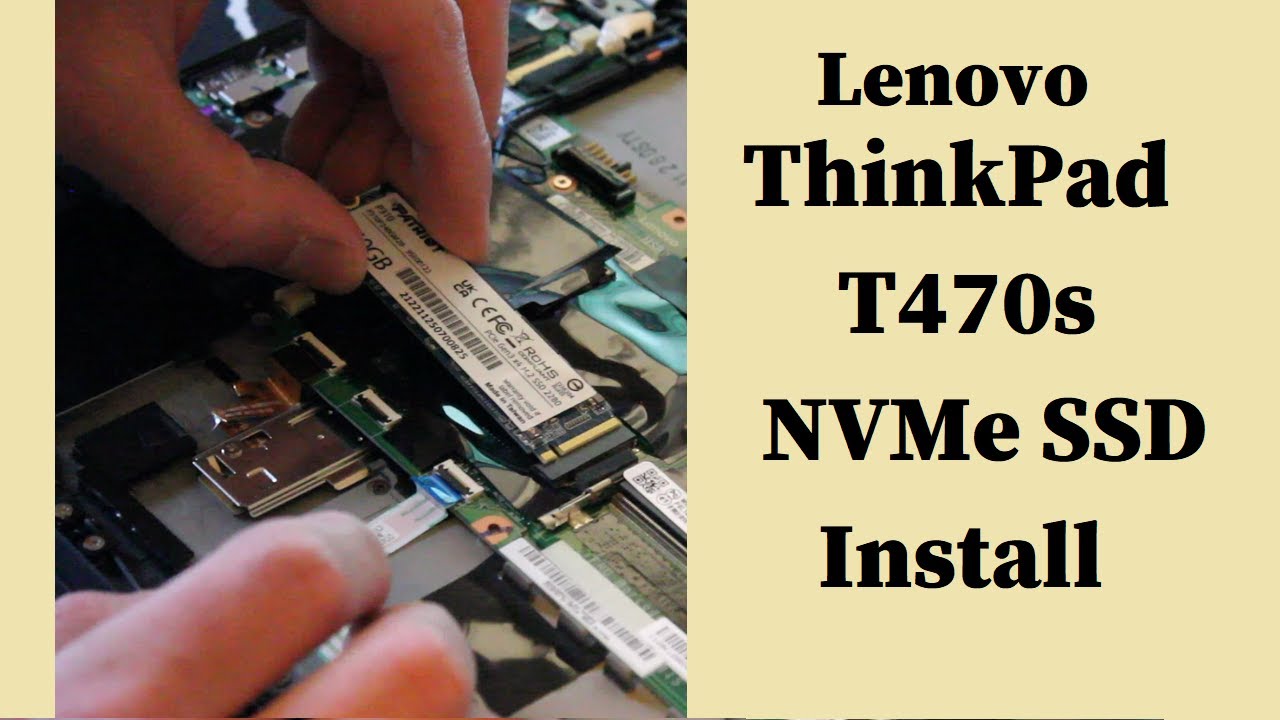 Установка твердотельного накопителя и оперативной памяти NVMe для Lenovo ThinkPad T470s + обслужи...