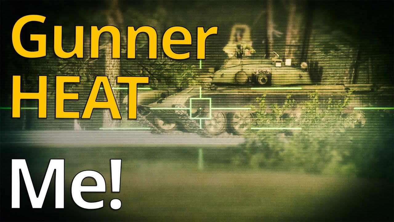 Gunner, HEAT, Me! - ShackTac