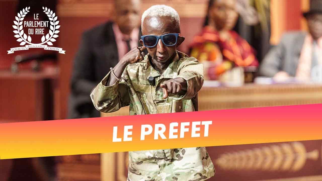 Le Parlement du rire (03/03/2023) - Le Préfet