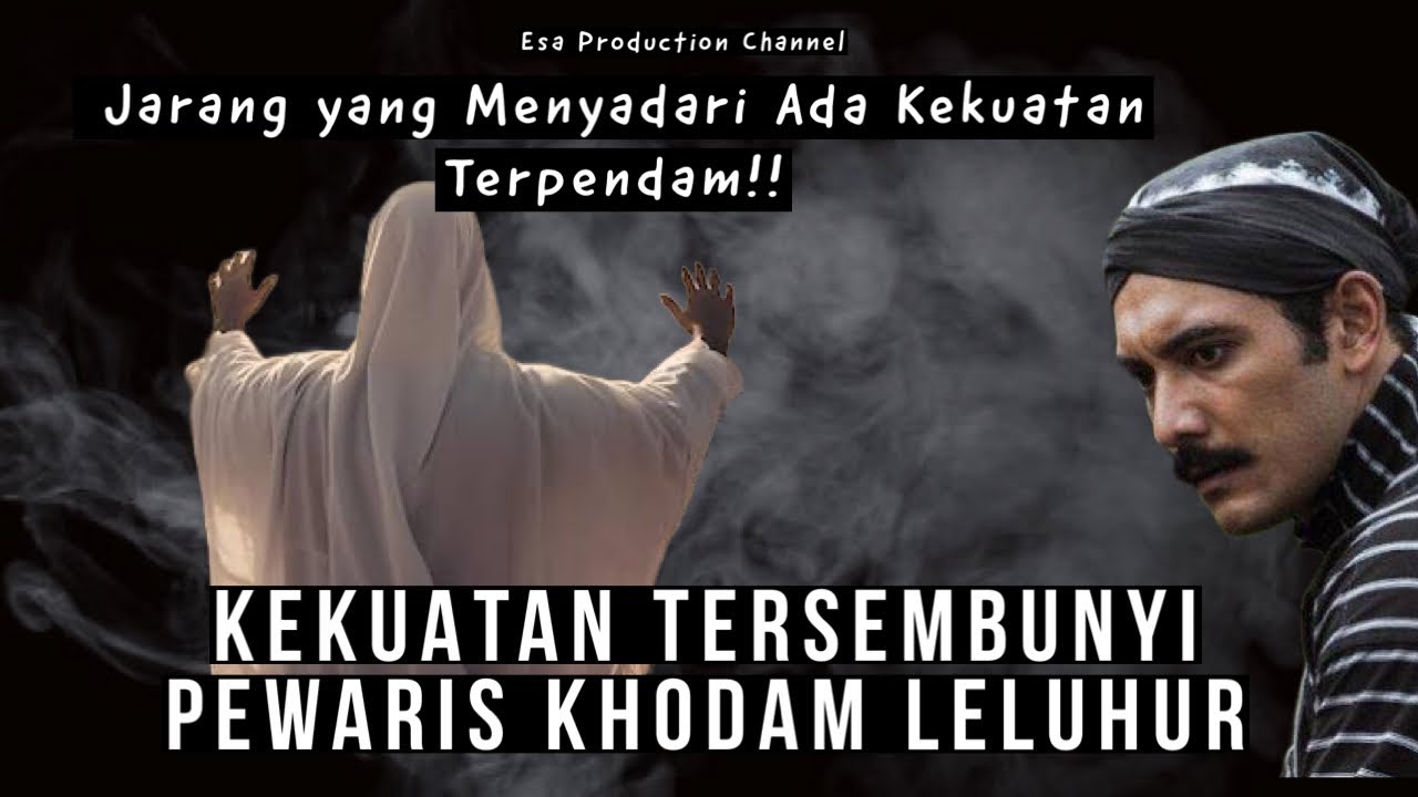 Kesaktian Yang Dimiliki oleh Pewaris Ilmu dan Khodam Leluhur