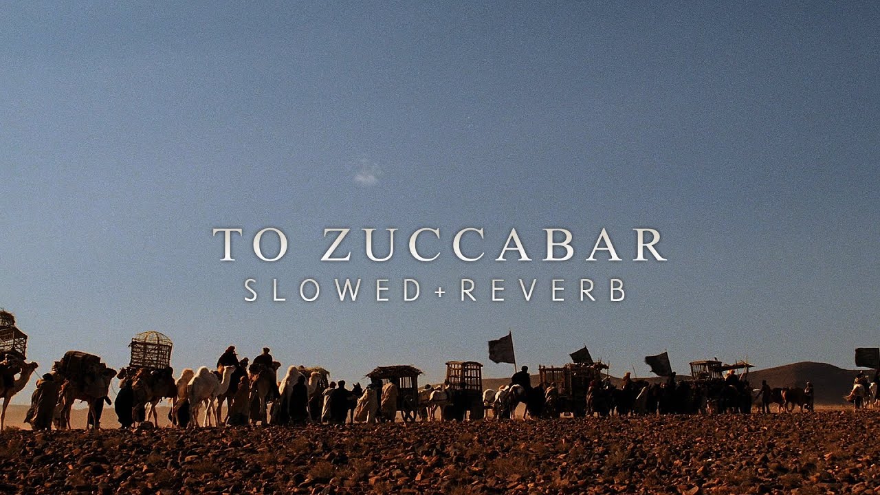 Gladiator - To Zuccabar (Slowed + Reverb)