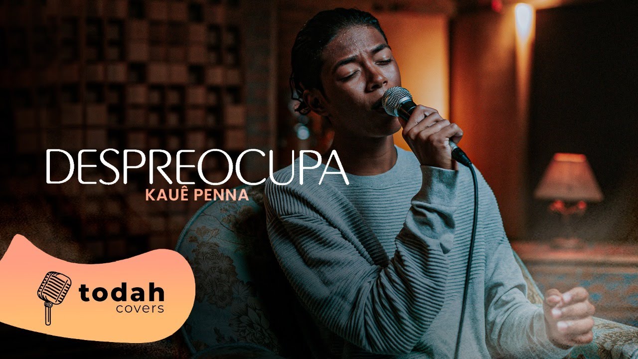 Kauê Penna | Despreocupa [Cover Kiara Vitória]