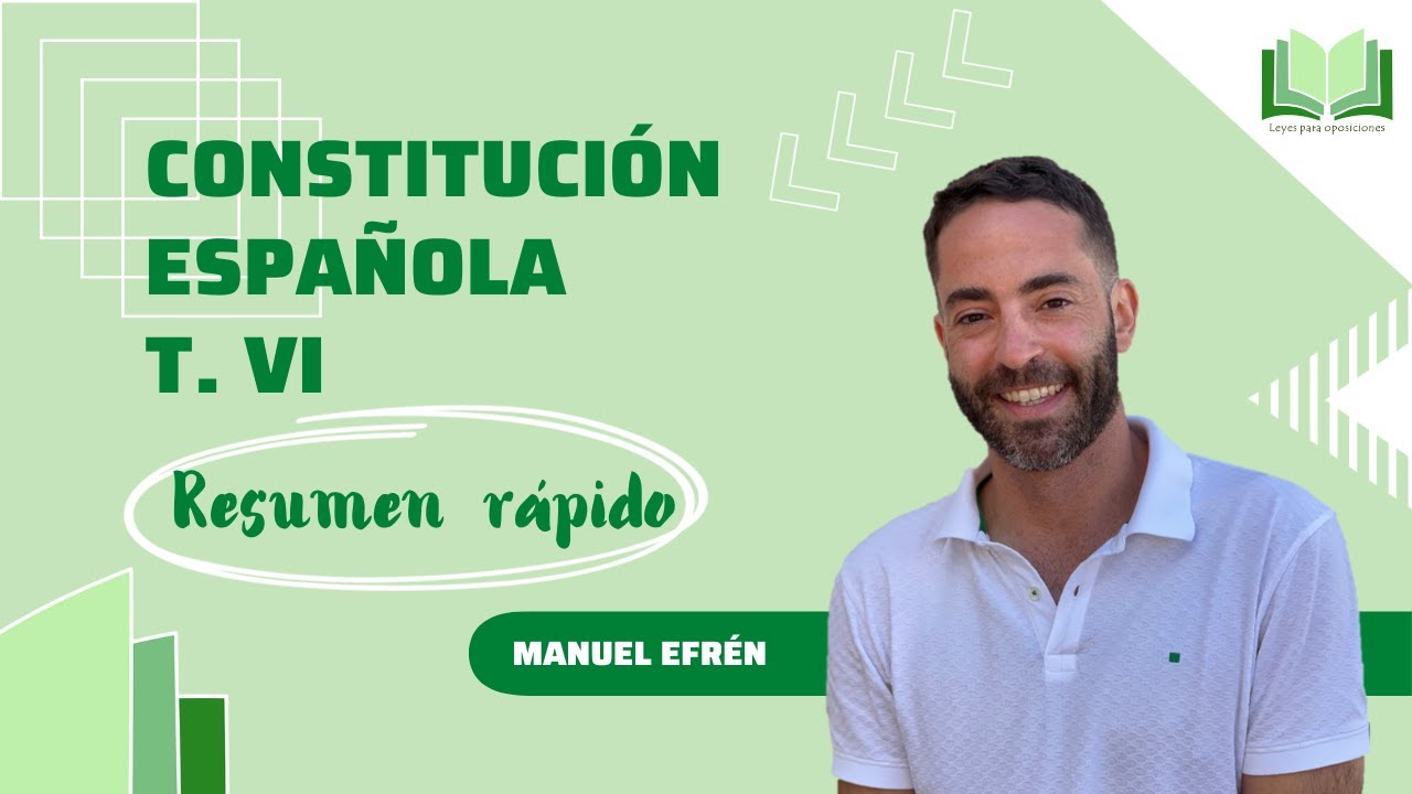 Resumen rápido Titulo VI Constitución Española