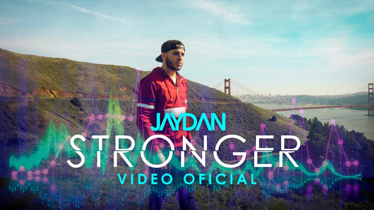 Jaydan - STRONGER (Video Oficial) | NUEVO 2016