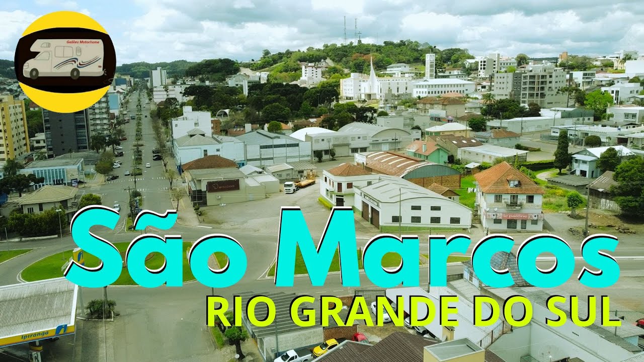 SÃO MARCOS RS | MELHOR CIDADE DO RIO GRANDE DO SUL? | RS COM O GALILEU MOTORHOME Parte 102.