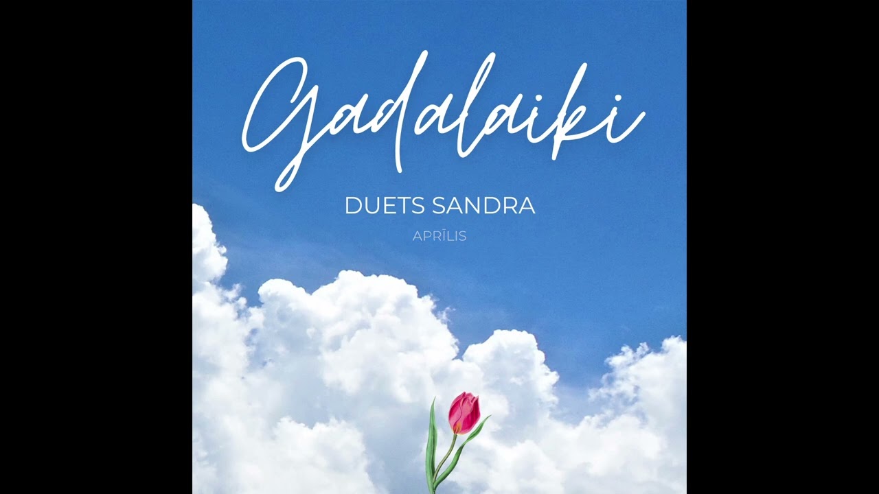Duets Sandra - Gadalaiki