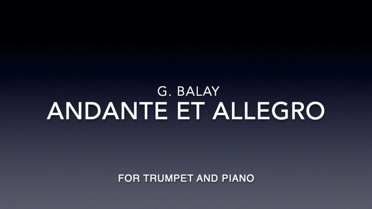 Andante et Allegro - G.Balay - Trumpet Play-Along