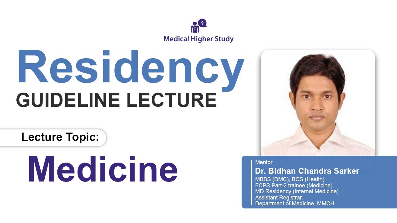 Residency Preparation | Guideline Class | Medicine