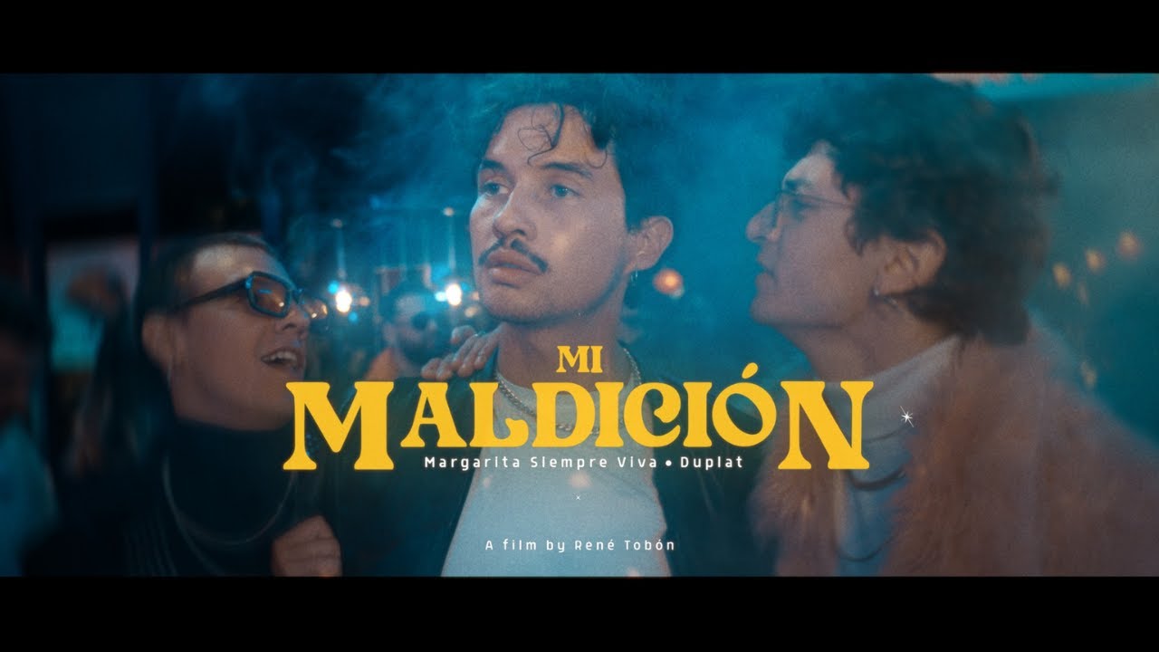 Margarita Siempre Viva Feat. Duplat  - Mi Maldición (Video Oficial)