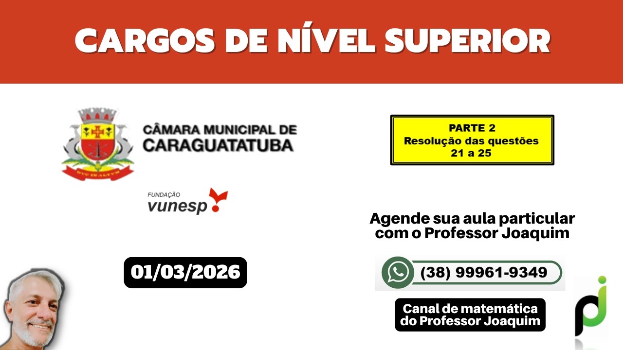 CÂMARA DE CARAGUATATUBA 2026 - CARGOS DE NÍVEL SUPERIOR (QUESTÕES 21 a 25)
