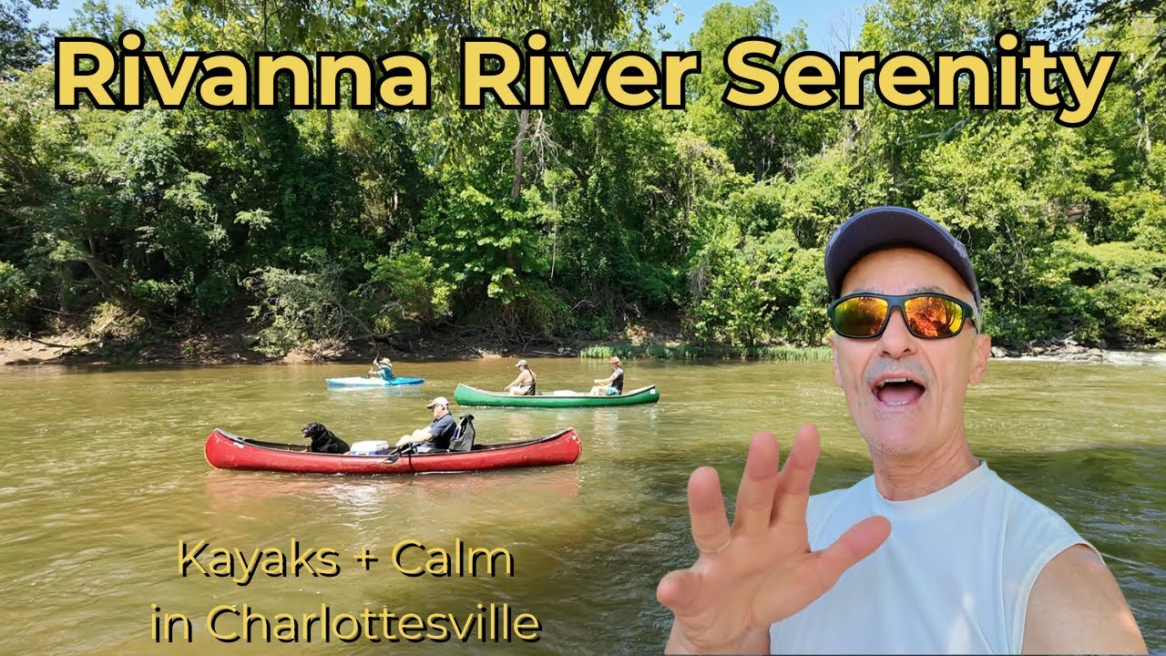 Rivanna River Serenity + Surprise Kayak Launch | Darden Towe Park Charlottesville