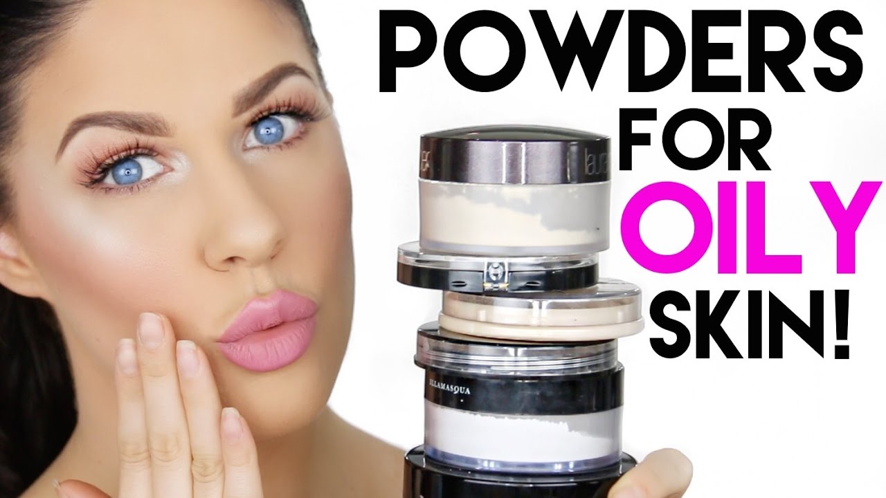 THE BEST SETTING POWDERS FOR OILY SKIN!!