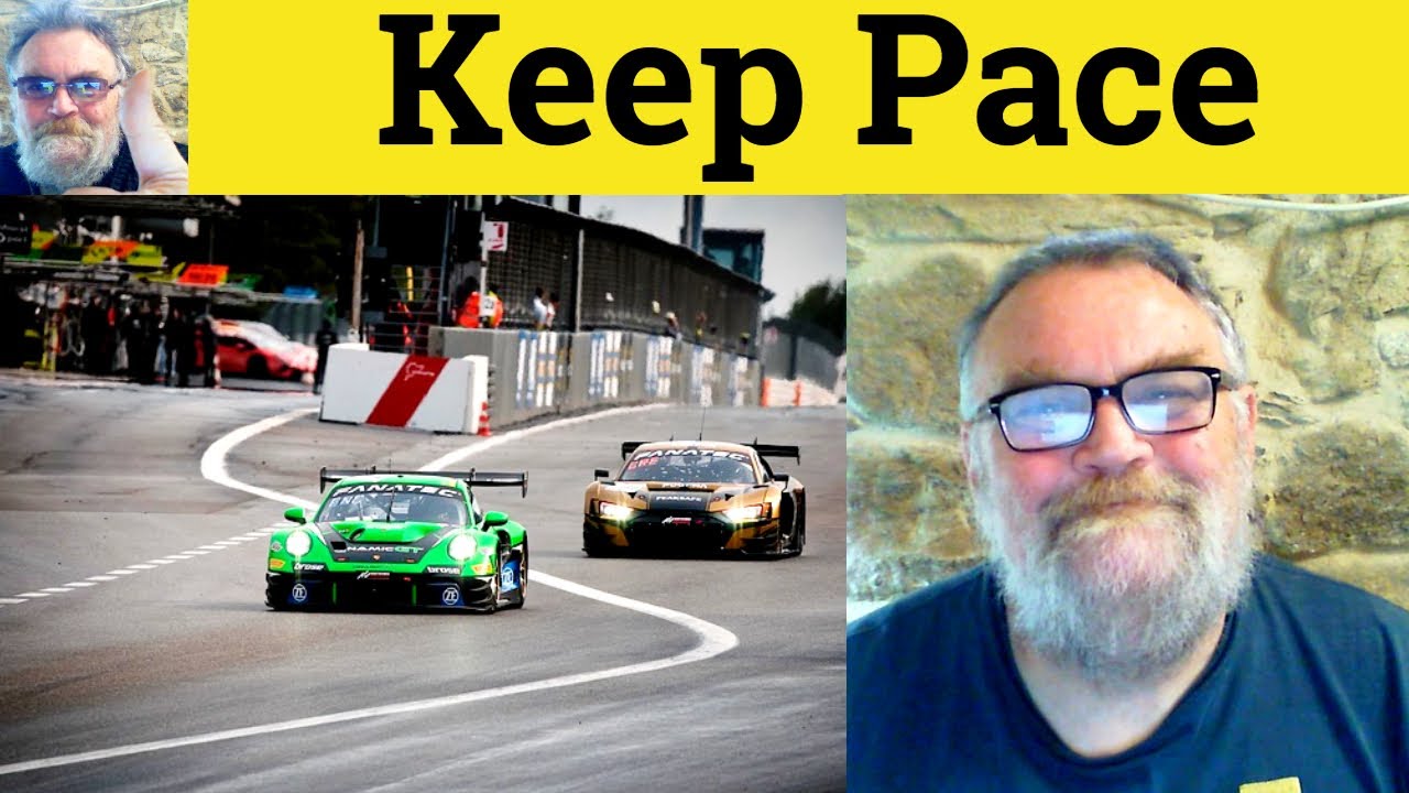 🔵 Keep Pace Meaning - Keep Pace With Defined - Keep Pace Definition - Keep Pace With Examples
