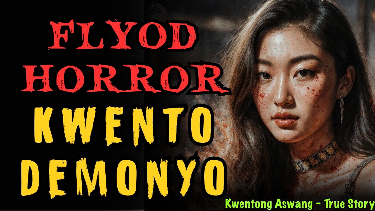 GUSTO KO SA SINGLE MOM ASWANG HORROR STORY FLYODS KWENTO