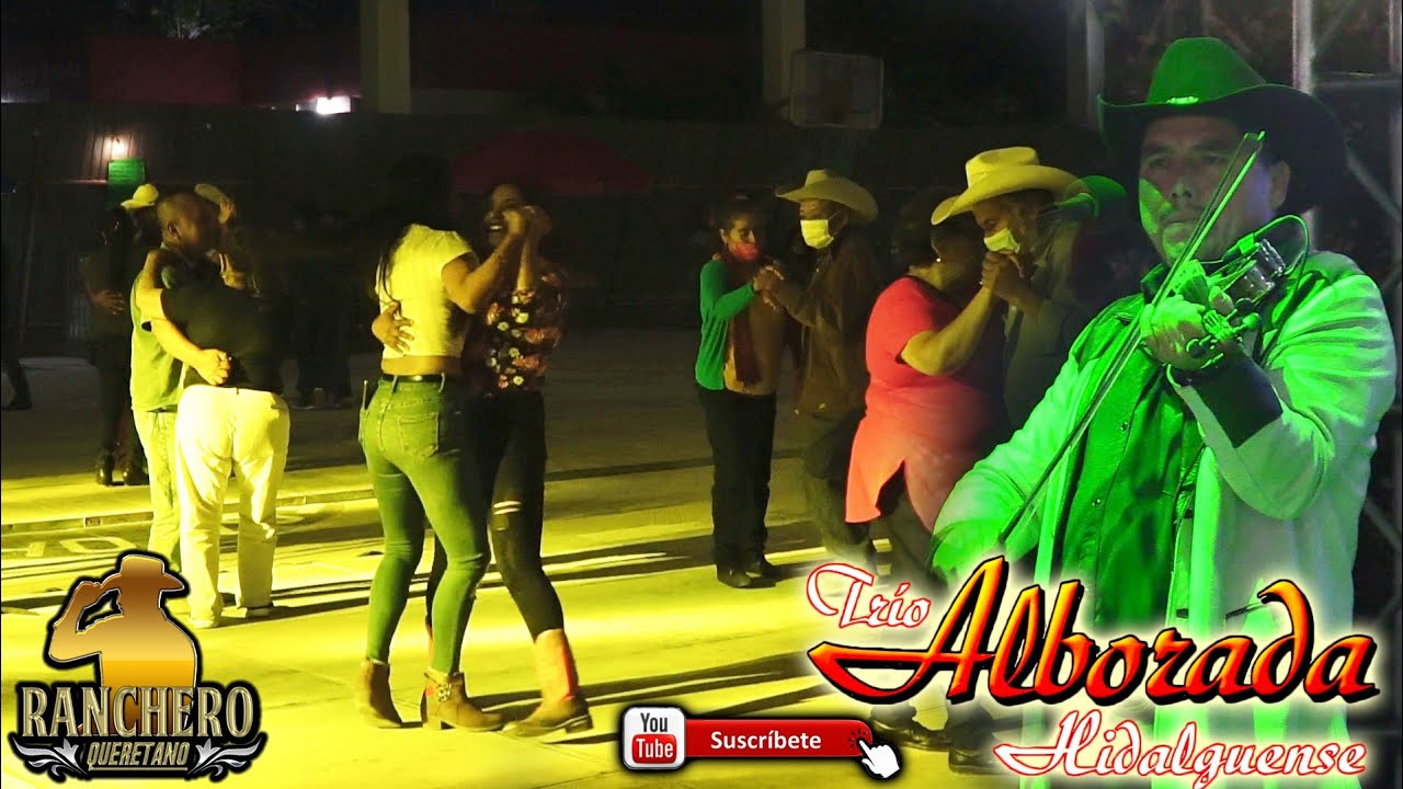 Trio Alborada Hidalguense complaciendo a su gente de Ixmiquilpan Hidalgo
